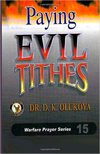 Paying Evil Tithes PB - D K Olukoya